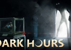 Dark Hours – Game Free Download