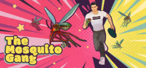 Mosquito Gang - Game Free Download